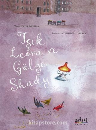 Işık Lerora ve Gölge Shady