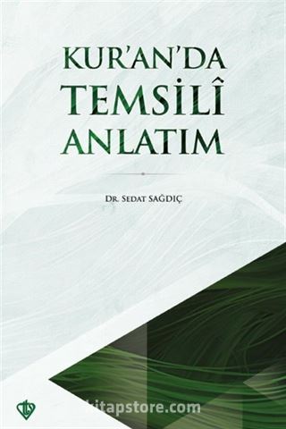 Kur'an'da Temsili Anlatım