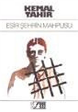 Esir Şehrin Mahpusu