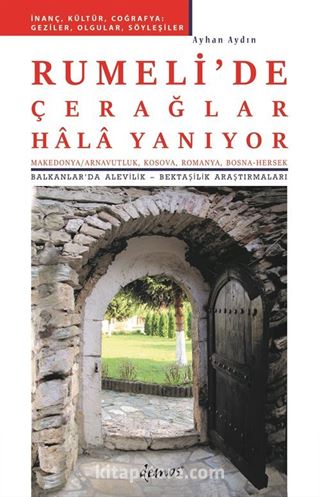 Rumeli'de Çerağlar Hala Yanıyor
