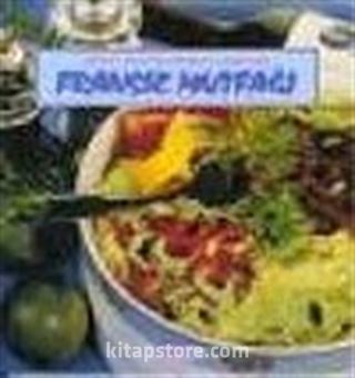 Fransız Mutfağıı/Dünya Mutfaklarından Lezzetler