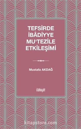 Tefsirde İbadiyye - Mu'tezile Etkileşimi