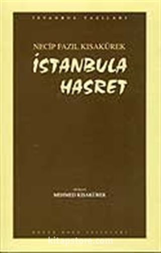 İstanbula Hasret / Necip Fazıl Kısakürek (kod101)