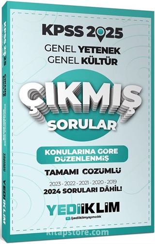 2025 KPSS Genel Yetenek Genel Kültür Konularına Göre Düzenlenmiş Tamamı Çözümlü Çıkmış Sorular