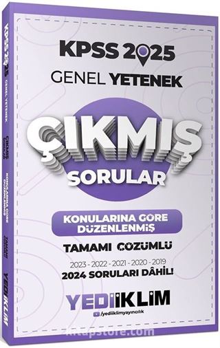 2025 KPSS Genel Yetenek Konularına Göre Düzenlenmiş Tamamı Çözümlü Çıkmış Sorular