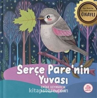 Serçe Pare'nin Yuvası