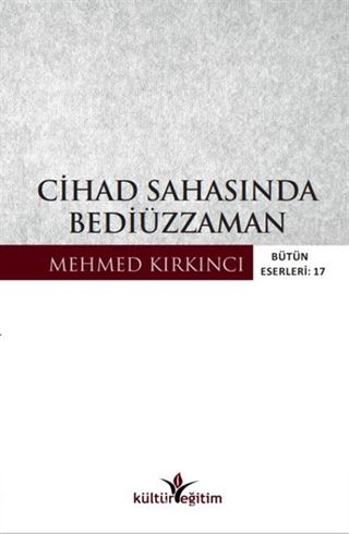 Cihad Sahasında Bediüzzaman