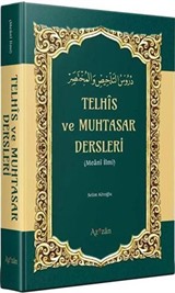 Telhis ve Muhtasar Dersleri (Meani İlmi)
