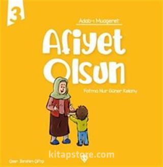 Afiyet Olsun / Adabı Muaşeret 3