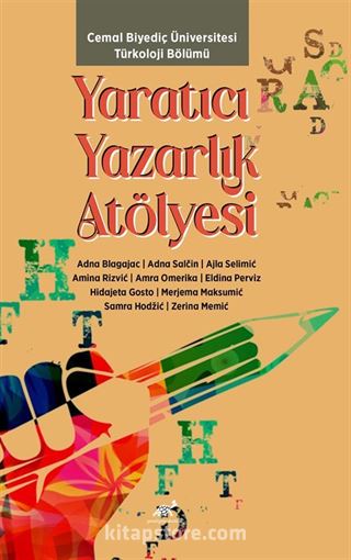 Yaratıcı Yazarlık Atölyesi