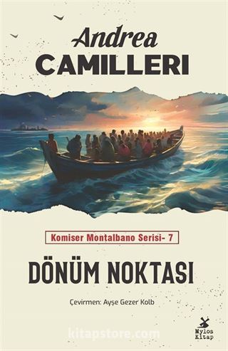 Dönüm Noktası / Komiser Montalbano Serisi 7