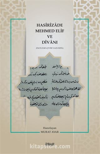 Hasîrîzade Mehmed Elif ve Dîvanı