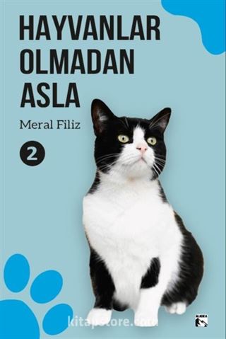 Hayvanlar Olmadan Asla 2