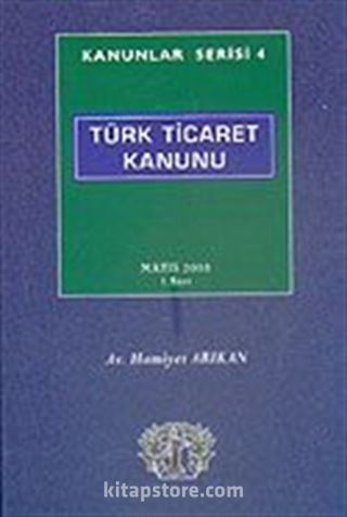 Kanunlar Serisi 4 / Türk Ticaret Kanunu