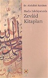 Hadis Edebiyatında Zevaid Kitapları