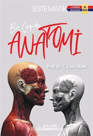 Bir Çırpıda Anatomi (Sistematik İki Dilde)