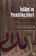 İslam'ın Yenilikçileri -III.Cilt- İslam Düşünce Tarihinde Yenilik Arayışları Kişiler, Fikirler, Akımlar