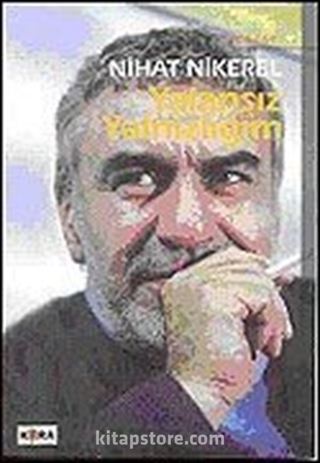 Yalansız Yalnızlığım