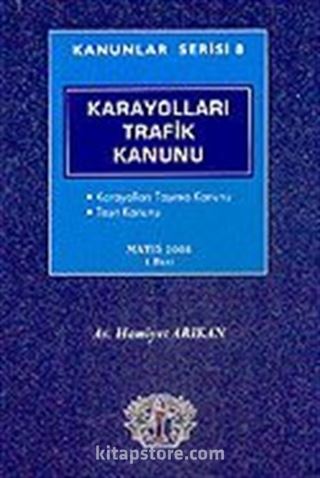 Kanunlar Serisi 8 / Karayolları Trafik Kanunu