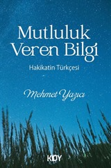 Mutluluk Veren Bilgi