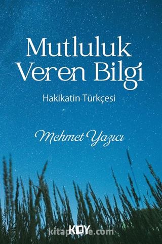 Mutluluk Veren Bilgi