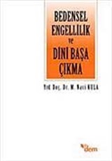 Bedensel Engellilik ve Dini Başa Çıkma