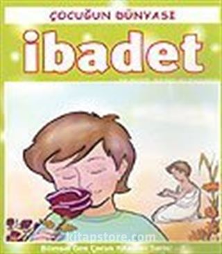 İbadet/Çocuğun Dünyası 2