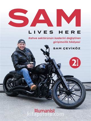 Sam Lives Here: Kahve Sektörünün Kaderini Değiştiren Girişimcilik Hikayesi