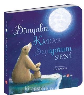 Dünyalar Kadar Seviyorum Seni