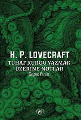 Tuhaf Kurgu Yazmak Üzerine Notlar