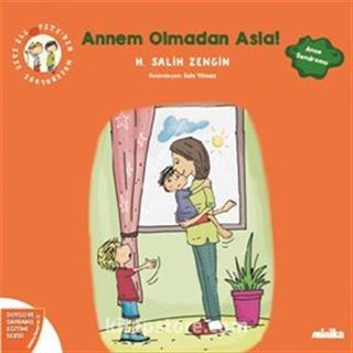 Çıtı ile Pıtı'nın Maceraları: Annem Olmadan Asla!