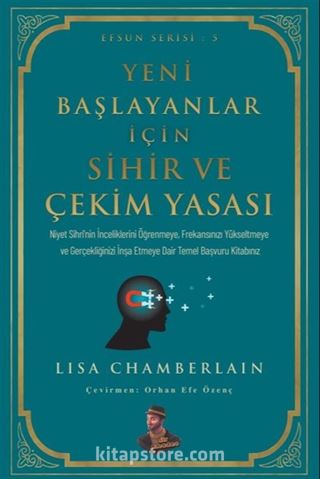 Yeni Başlayanlar İçin Sihir ve Çekim Yasası