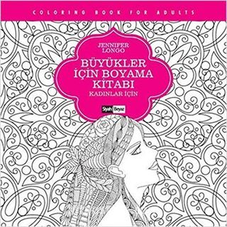 Büyükler İçin Boyama Kitabı - Kadınlar İçin