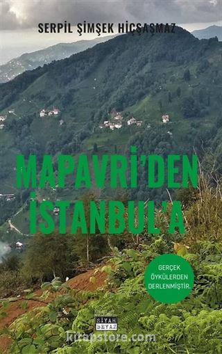 Mapavri'den İstanbul'a