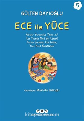 Ece ile Yüce 5
