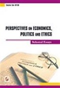 Perspectives On Economics, Politics And Ethics
