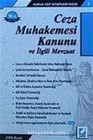 Ceza Muhakemesi Kanunu ve İnfaz Kanunu