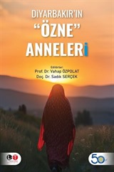 Diyarbakır'ın 'Özne' Anneleri
