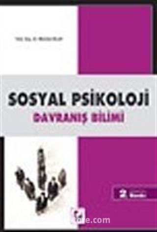 Sosyal Psikoloji, Davranış Bilimi