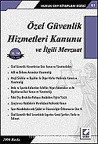 Özel Güvenlik Hizmetleri Kanunu ve İlgili Mevzuat