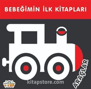 Araçlar - Bebeğimin İlk Kitapları