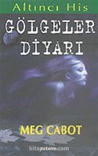 Gölgeler Diyarı/Altıncı His