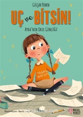 Uç ve Bitsin - Ayda'nın Okul Günlüğü
