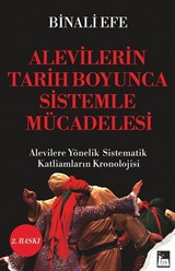 Alevilerin Tarih Boyunca Sistemle Mücadelesi