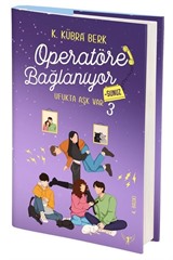 Operatöre Bağlanıyorsunuz 3