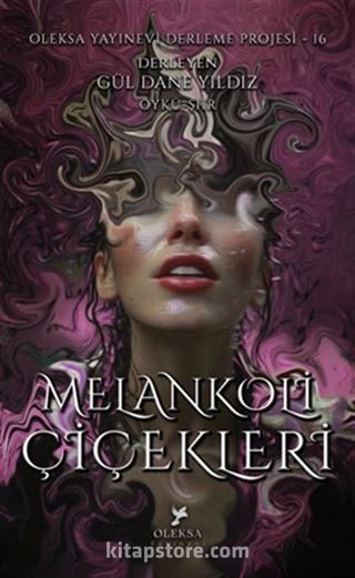 Melankoli Çiçekleri