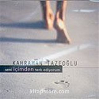 Seni İçimden Terk Ediyorum (CD)