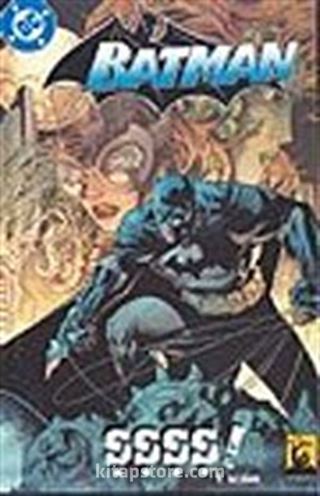 Batman-Şşşş!/1. Bölüm