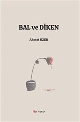 Bal ve Diken