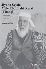 Jiyana Seyda Mele Ebdullahê Xerzî (Timoqî)